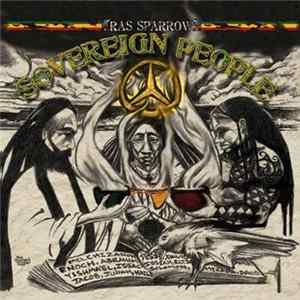 Ras Sparrow - Sovereign People Album