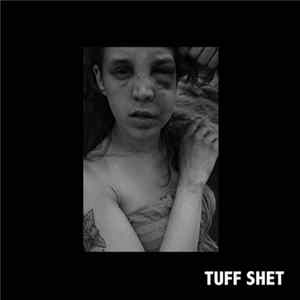 Tuff Shet - Tuff Shet Album