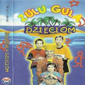 Zulu Gula - Zulu Gula Dzieciom Album