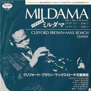 Clifford Brown=Max Roach Quintet - Mildama Album