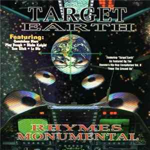 Rhymes Monumental - Target Earth Album