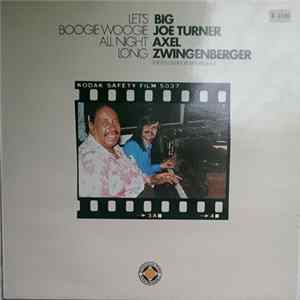 Big Joe Turner / Axel Zwingenberger - Let's Boogie Woogie All Night Long Album