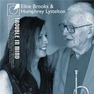 Elkie Brooks & Humphrey Lyttelton - Trouble In Mind Album