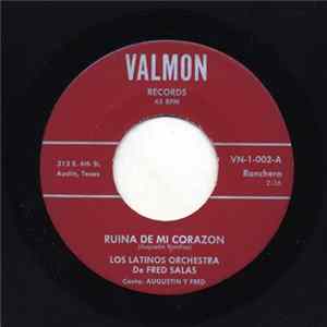 Los Latinos Orchestra De Fred Salas - Ruina De Mi Corazon / Yo Vivo Mi Vida Album