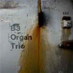 B3 Organ Trio - B3 Organ Trio Album