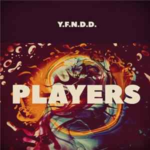 Y.F.N.D.D. - Players Album