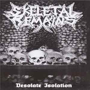 Skeletal Remains - Desolate Isolation Album