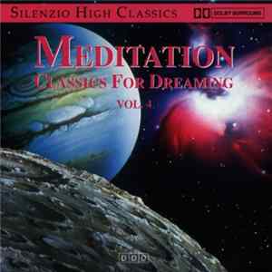 Various - Meditation - Classics For Dreaming Vol. 4 Album