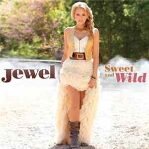 Jewel - Sweet And Wild Album