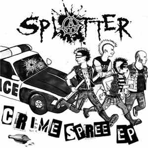 Splatter - Crime Spree EP Album