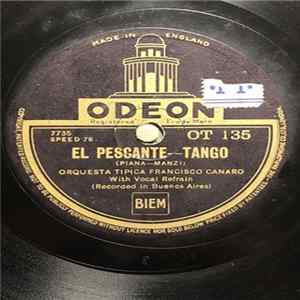 Orquesta Típica Francisco Canaro - El Pescante / La Cancion De La Ribera Album
