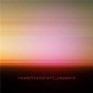 readyStateFail - Skyward Album