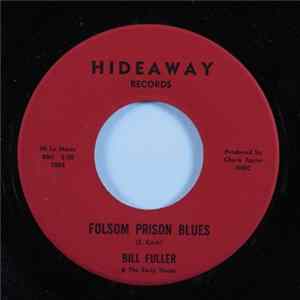 Bill Fuller & The Early Times - Folsom Prison Blues / I'll Go On Pretending Album