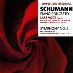 Schumann - Lars Vogt - Piano Concerto & Symphony No. 2 Album