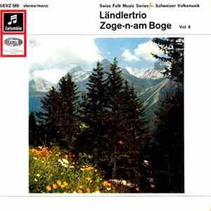 Ländlertrio Zoge-n-am-Boge - Ländlertrio Zoge-n-am-Boge Vol. 6 Album