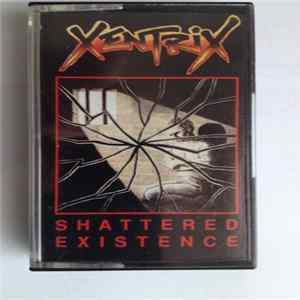 Xentrix - Shattered existence Album