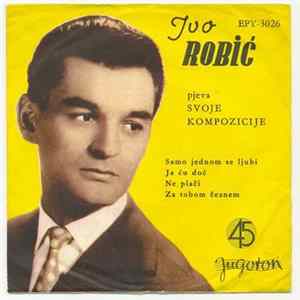 Ivo Robić - Pjeva Svoje Kompozicije Album
