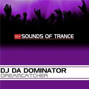 DJ Da Dominator - Dreamcatcher Album