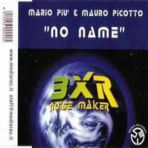 Mario Più & Mauro Picotto - No Name Album