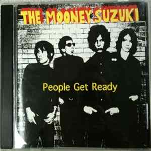 The Mooney Suzuki - People Get Ready Album