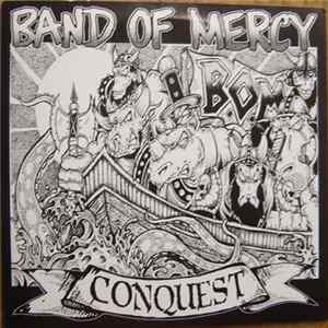 Band Of Mercy - Conquest Album