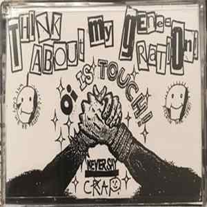 Crap - Think About My Generation! Album