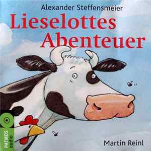 Alexander Steffensmeier - Lieselottes Abenteuer Album