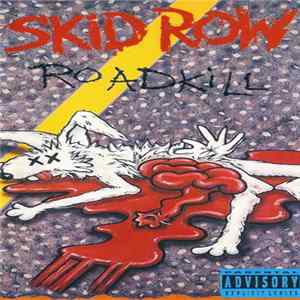 Skid Row - Roadkill Album