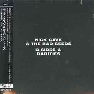 Nick Cave & The Bad Seeds - B-Sides & Rarities Album
