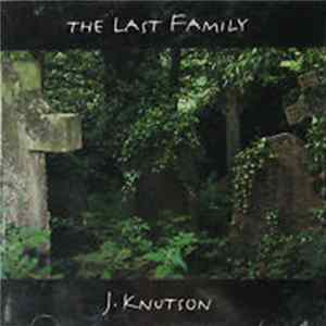 J. Knutson - The Last Family Album