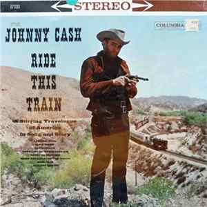 Johnny Cash - Ride This Train Album