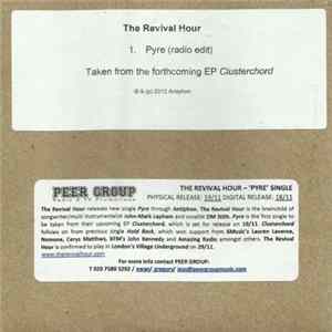 The Revival Hour - Pyre (Radio Edit) Album