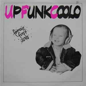Upfunkcoolo - Famous First Words Album