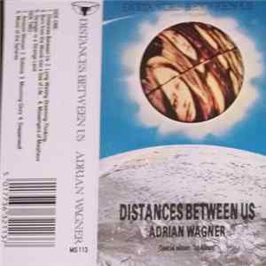 Adrian Wagner - Distances Between Us Album