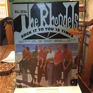 Bill Deal & The Rhondels - Sock It To You 12 Times Album