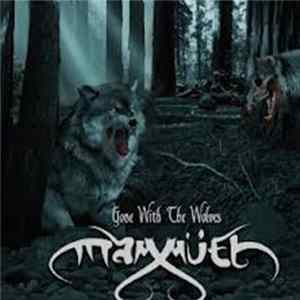 Mammüth - Gone With The Wolves Album