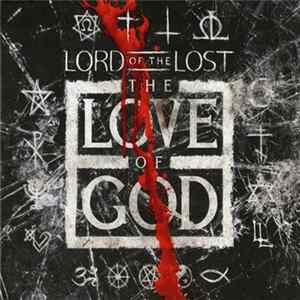 Lord Of The Lost - The Love Of God Album