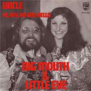 Big Mouth & Little Eve - Uncle Album