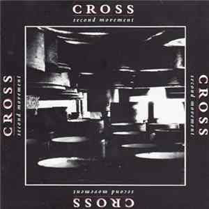 Cross - Second Movement Album