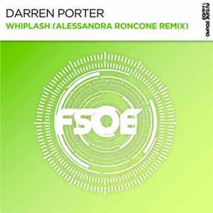 Darren Porter - Whiplash (Alessandra Roncone Remix) Album