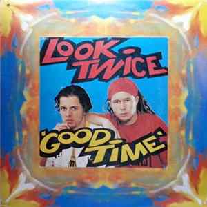 Look Twice - Good Time Album