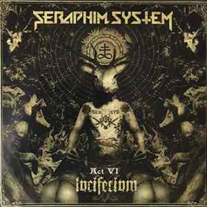 Seraphim System - Luciferium - Act VI Album