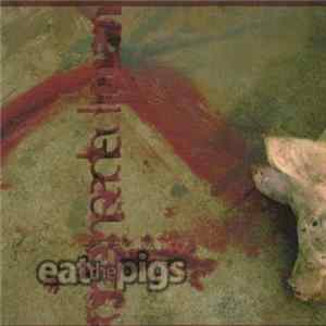 Oneheadedman - Eat The Pigs Album