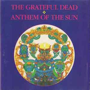 The Grateful Dead - Anthem Of The Sun Album