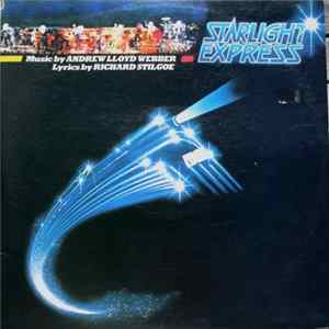 Andrew Lloyd Webber - Starlight Express - The Original Cast Album