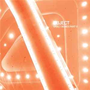 Object - Vault Series Part 2 (1999 - 2004) Album