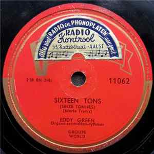 Eddy Green - Sixteen Tons / L'Homme Au Piano Geef Het Orkest Een Pint Bier Album