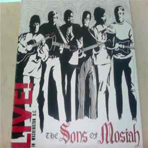 The Sons Of Mosiah - Live In Washington D.C. Album