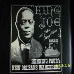 Henning Paur's New Orleans Wanderers - 100 Jahre King Oliver Album