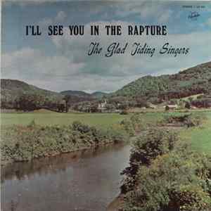 The Glad Tiding Singers - I'll See You In The Rapture Album